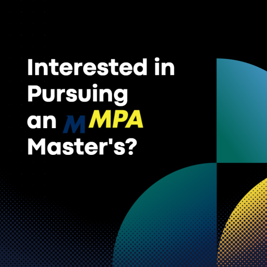Interested in Purusing an MMPA Master's?