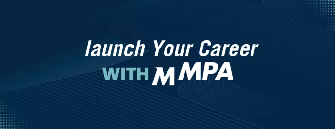 Launch Your Career with MMPA