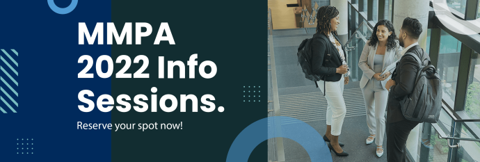 MMPA 2022 Info Sessions. Reserve Your Spot Now