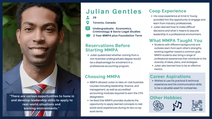 Julian Gentles. MMPA Class of 2021, 2 Year + Foundation Term Undergraduate in Economics, Criminology & Socio-Legal Studies