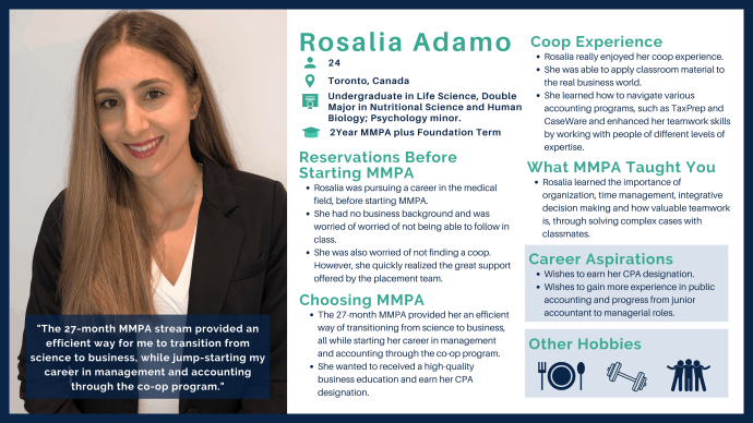 Rosalia Adamo MMPA Class of 2021, 2 Year + Foundation Term Undergraduate in Life Science, Double Major in Nutritional Science and Human Biology; Psychology minor