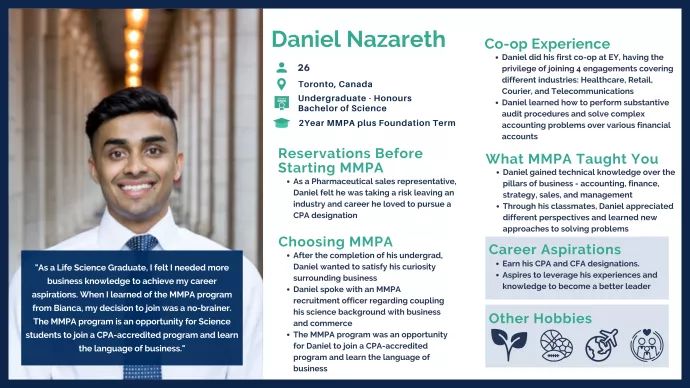 Daniel Nazareth. MMPA Class of 2022, 2 Year + Foundation Term Undergraduate Honours Bachelor of Science. Student Persona Card